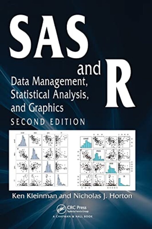 SAS and R by Ken Harvard University, Boston, Massachusetts, USA KleinmanNicholas J Amherst College, Amherst, MA Horton-Hardcover