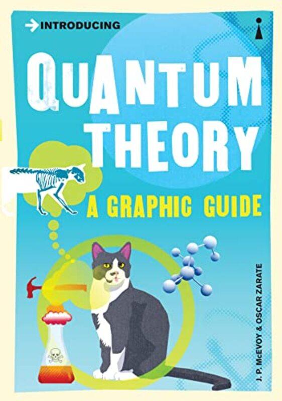 

Introducing Quantum Theory A Graphic Guide By Mcevoy, J.P. - Zarate, Oscar -Paperback