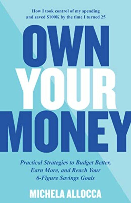 

Own Your Money by Michela Allocca-Paperback