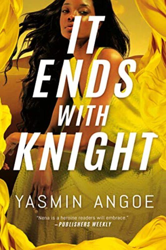 

It Ends with Knight by Yasmin Angoe-Paperback