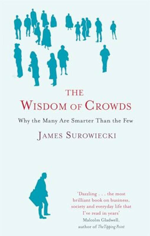 

The Wisdom Of Crowds by James Surowiecki-Paperback