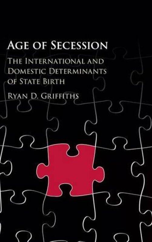 

Age of Secession by Ryan D University of Sydney Griffiths-Hardcover