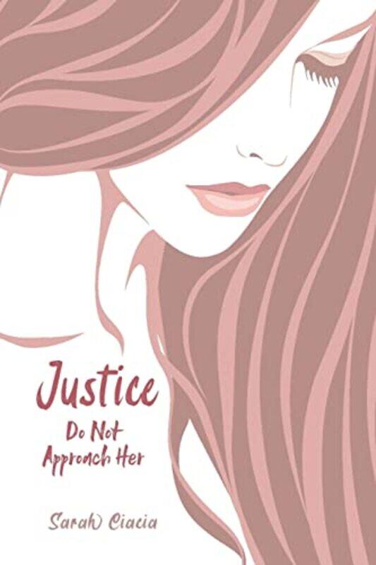 

Justice by Sarah Ciacia-Paperback