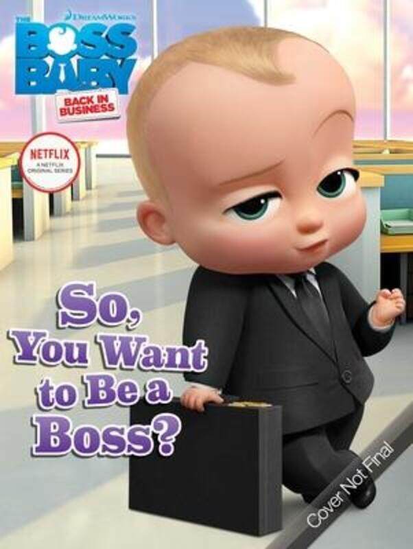 

So, You Want to Be a Boss.Hardcover,By :Michaels, Patty