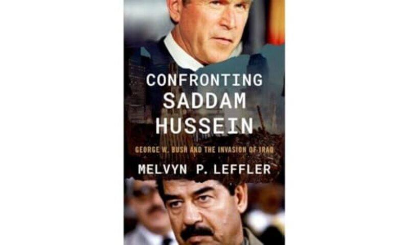 

Confronting Saddam Hussein by Melvyn P Edward Stettinius Professor of History Emeritus, Edward Stettinius Professor of History Emeritus, University of