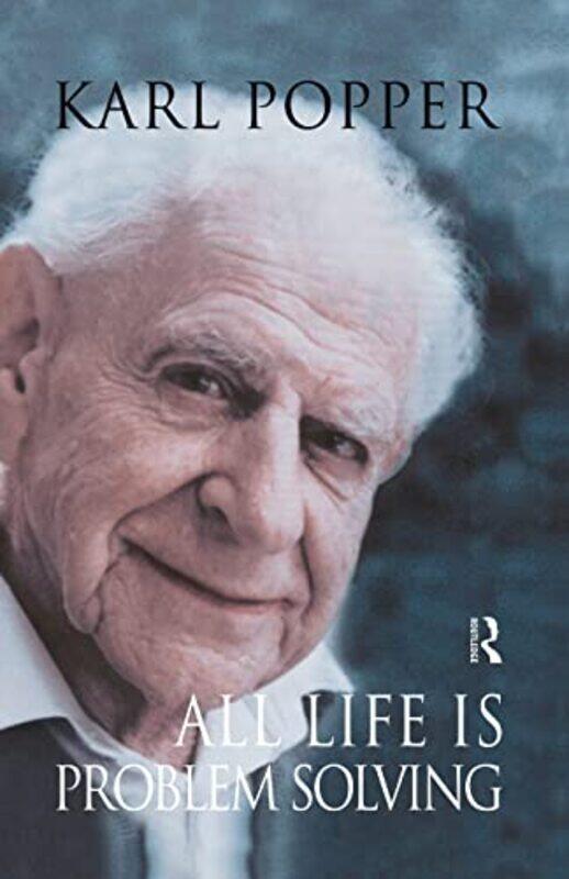 

All Life is Problem Solving by Karl PopperPatrick Camiller-Paperback
