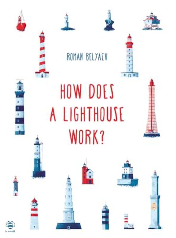 

How Does a Lighthouse Work by Chris BurniskeJack Tatar-Paperback