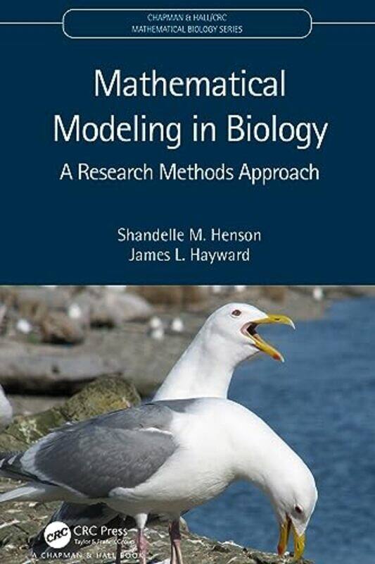 

Mathematical Modeling in Biology by Shandelle M HensonJames L Hayward-Paperback