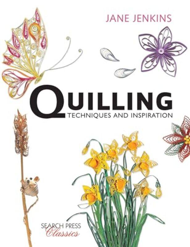 

Quilling Techniques and Inspiration by Warren Wiersbe-Paperback