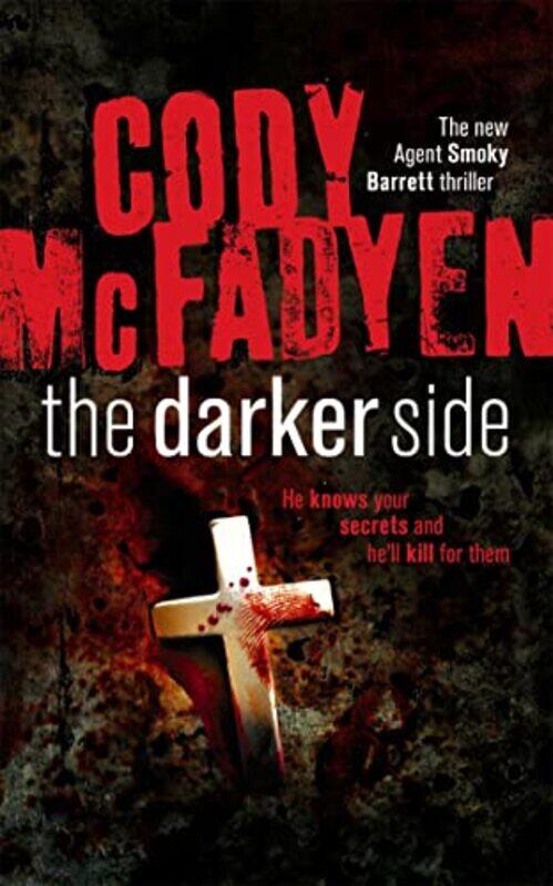 

The Darker Side by Cody Mcfadyen-Paperback