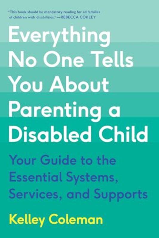 

Everything No One Tells You About Parent By Coleman Kelley - Paperback