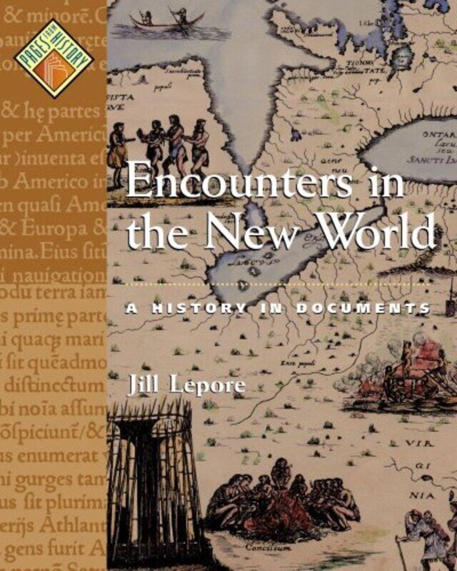 

Encounters in the New World by Jill Associate Professor of History and American Studies, Associate Professor of History and American Studies, Harvard