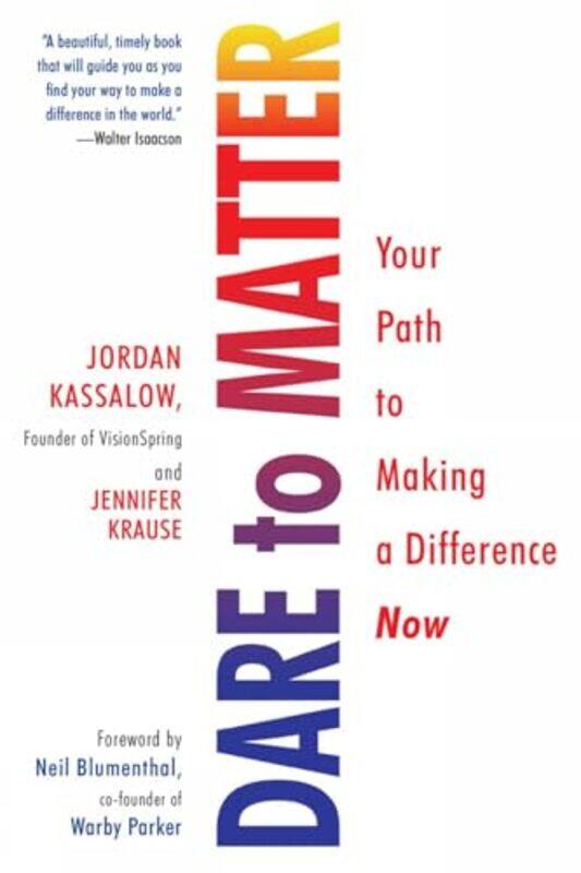 

Dare to Matter by Jordan KassalowJennifer Krause-Paperback