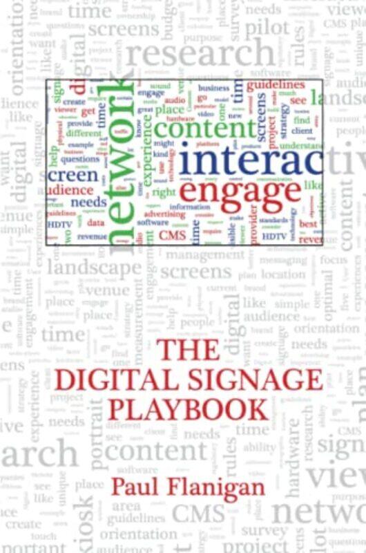 

The Digital Signage Playbook,Paperback,By:Flanigan, Paul