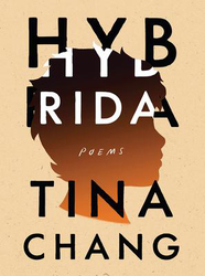 Hybrida: Poems, Hardcover Book, By: Tina Chang