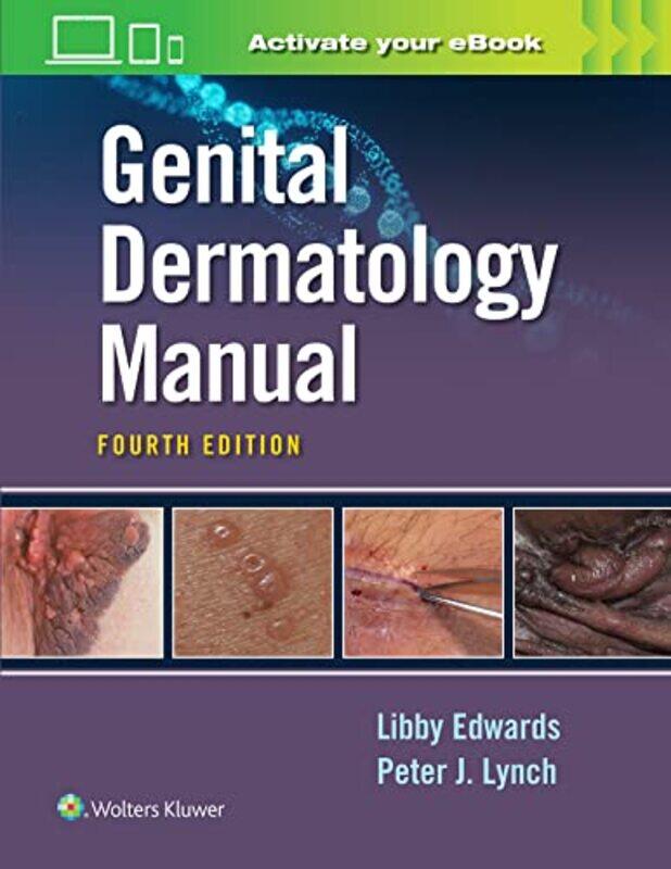 

Genital Dermatology Manual by Edwards, Elizabeth - Lynch, Dr. Peter - Paperback