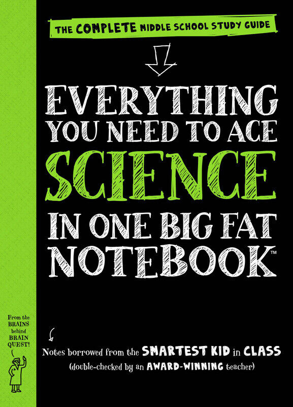 

Everything You Need To Ace Science In One Big Fat Notebook, Paperback Book, By: Workman Publishing, Michael Geisen, Sharon Madanes and Editors of Brai