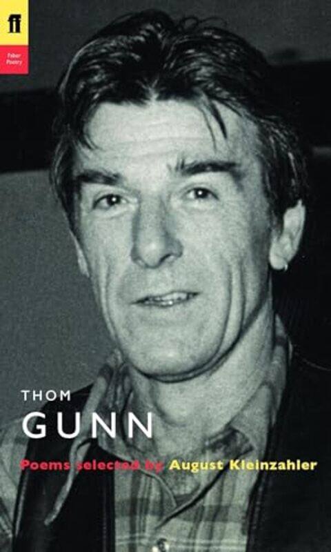 

Thom Gunn by Thom GunnAugust KleinzahlerAugust Kleinzahler-Paperback