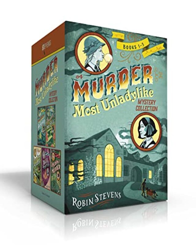 A Murder Most Unladylike Mystery Collection: Murder Is Bad Manners; Poison Is Not Polite; First Clas,Paperback by Stevens, Robin - Baddeley, Elizabeth