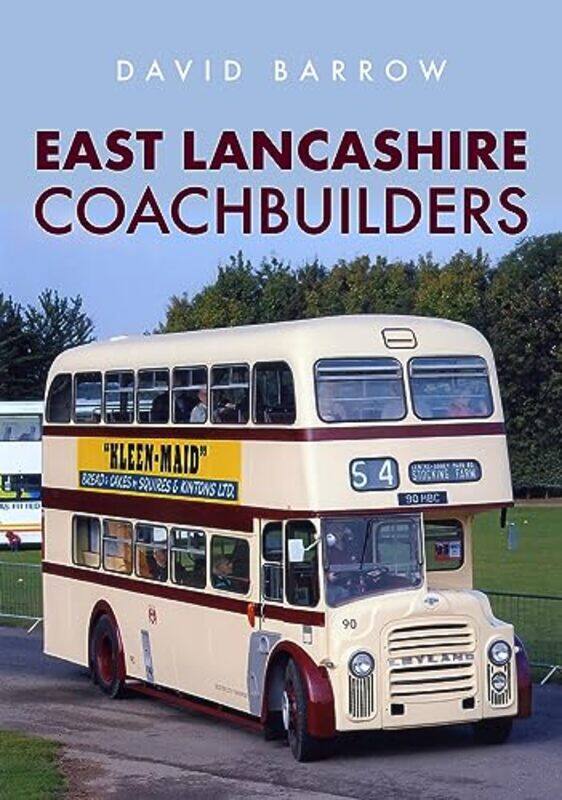 

East Lancashire Coachbuilders by David Barrow-Paperback