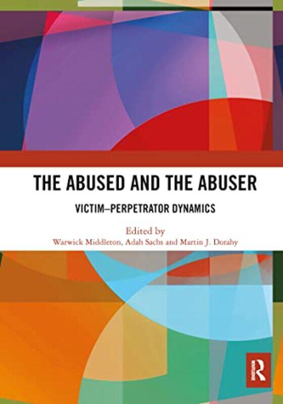 

The Abused and the Abuser by Trey Anthony-Paperback