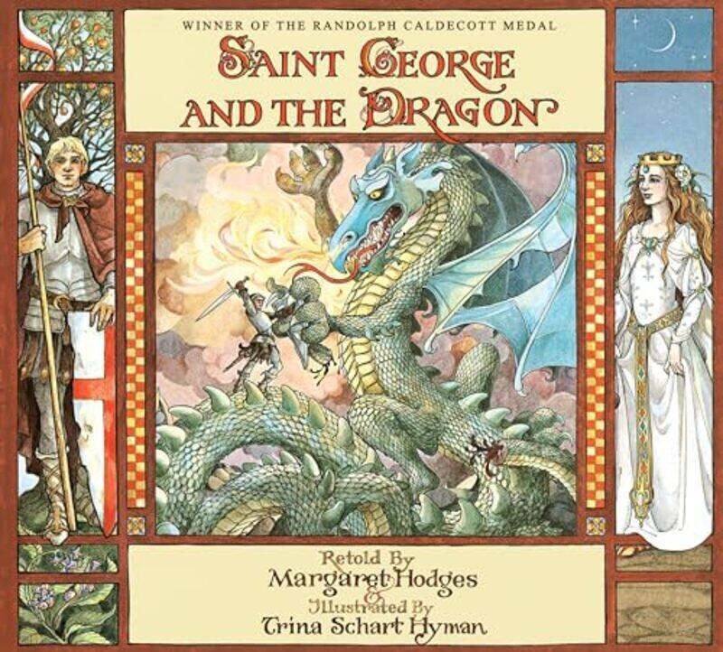 

Saint George And The Dragon By Hodges, Margaret - Schart Hyman, Trina - Paperback