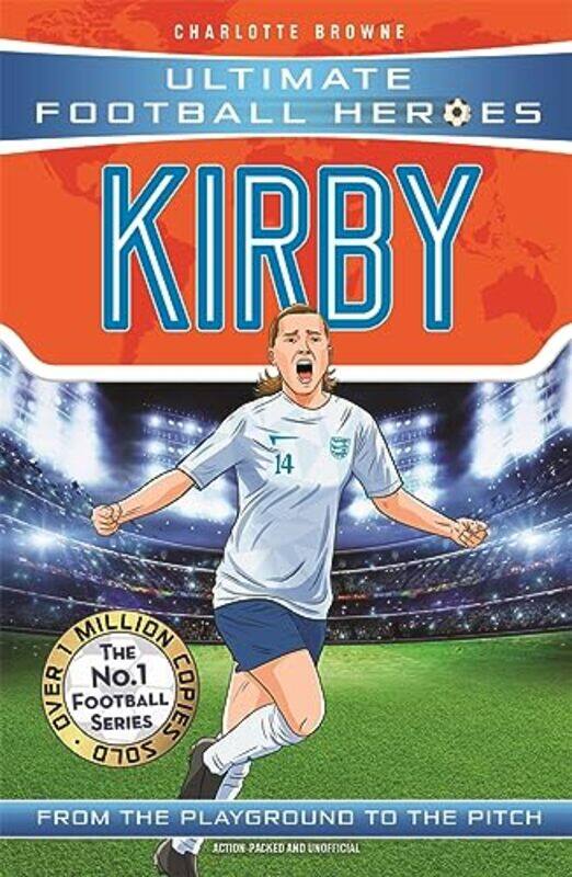 

Fran Kirby Ultimate Football Heroes The No1 football series by Charlotte Browne-Paperback