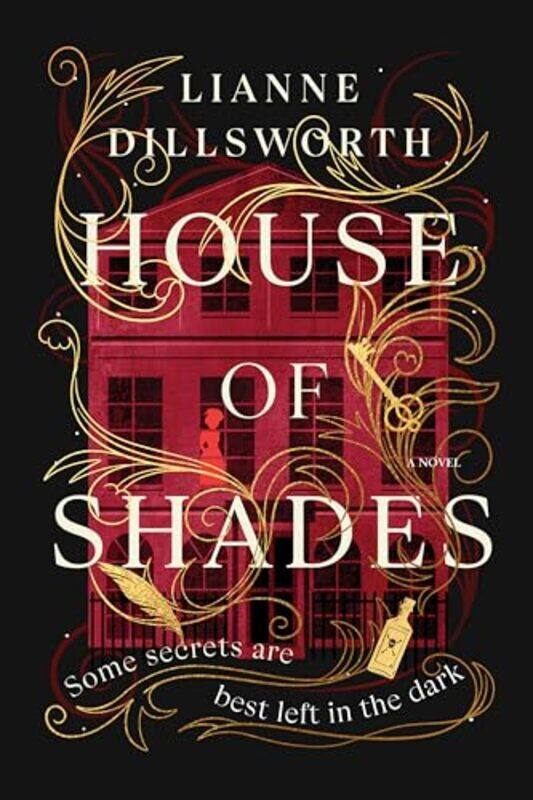 

House Of Shades By Dillsworth Lianne - Hardcover