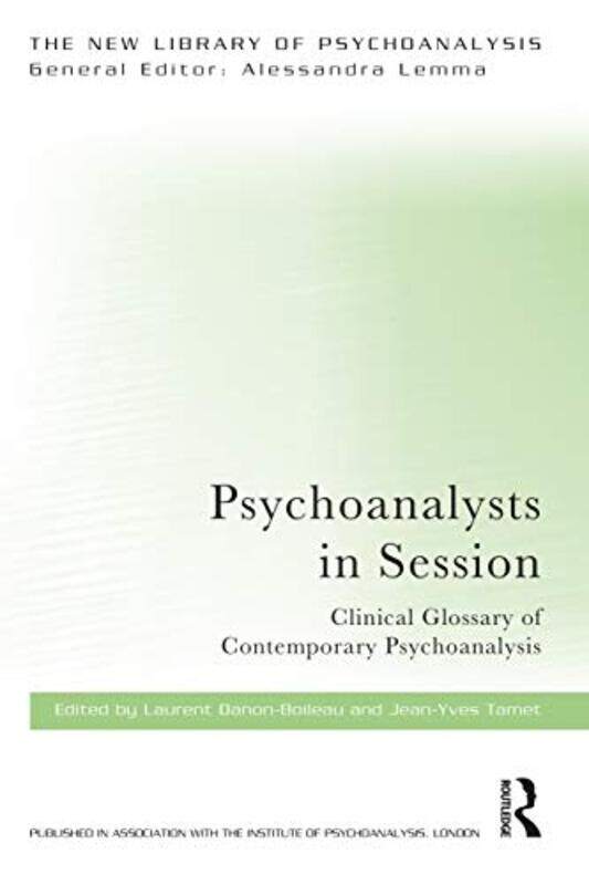 

Psychoanalysts in Session by Laurent Danon-BoileauJean-Yves Tamet-Paperback