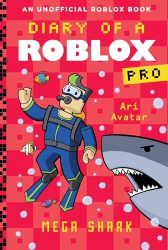 Diary Of A Roblox Pro 6 Mega Shark by Avatar, Ari-Paperback