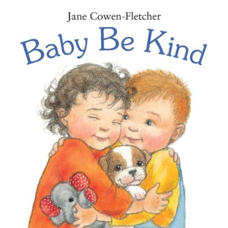 

Baby Be Kind by Cowen-Fletcher, Jane..Paperback