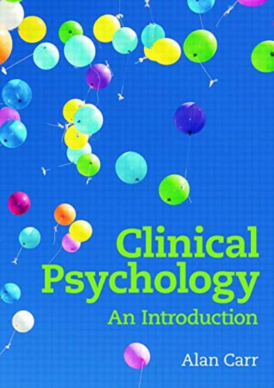 

Clinical Psychology by Alan University College Dublin, Ireland Carr-Paperback