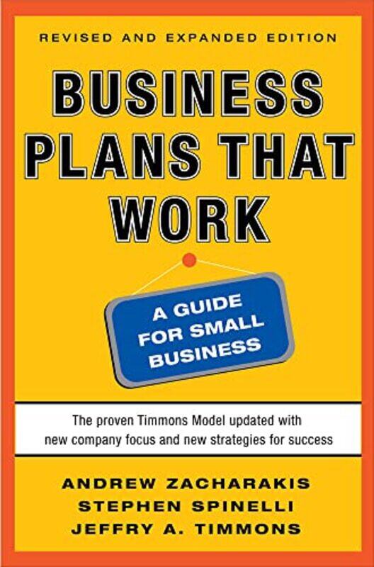 

Business Plans That Work A Guide For Small Business 2E by Andrew Zacharakis - Paperback