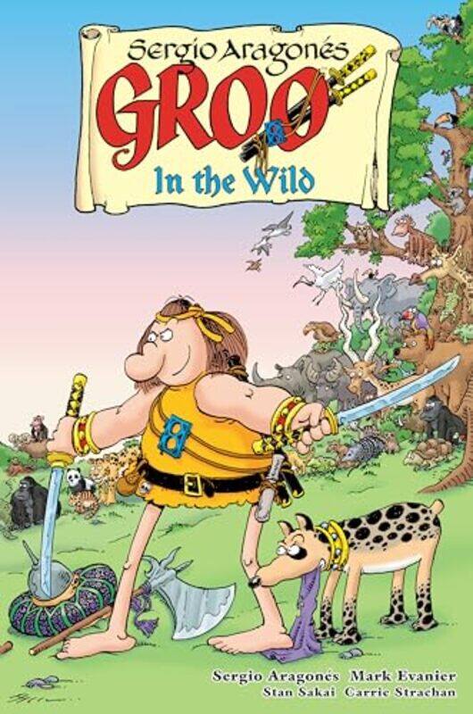 

Groo In The Wild By Aragones Sergio - Paperback