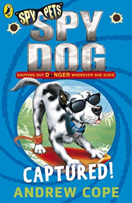 

Spy Dog Captured by Andrew Cope-Paperback