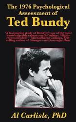 The 1976 Psychological Assessment of Ted Bundy,Paperback,ByCarlisle, Al