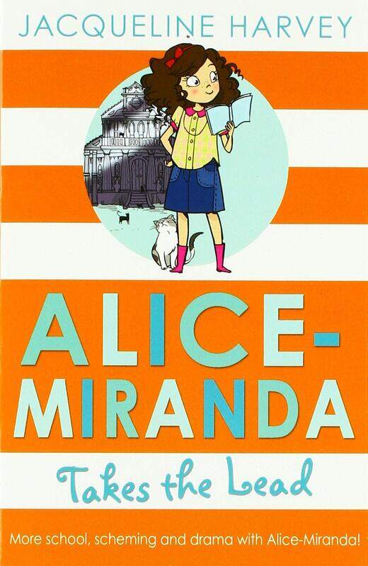 

Alice-miranda Takes the Lead: Book 3, Paperback Book, By: Jacqueline Harvey