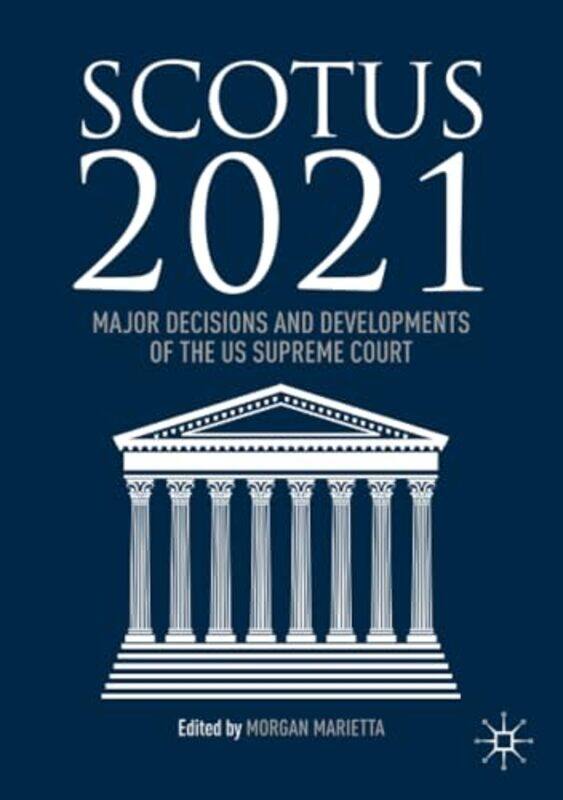 

SCOTUS 2021 by Morgan Marietta-Paperback