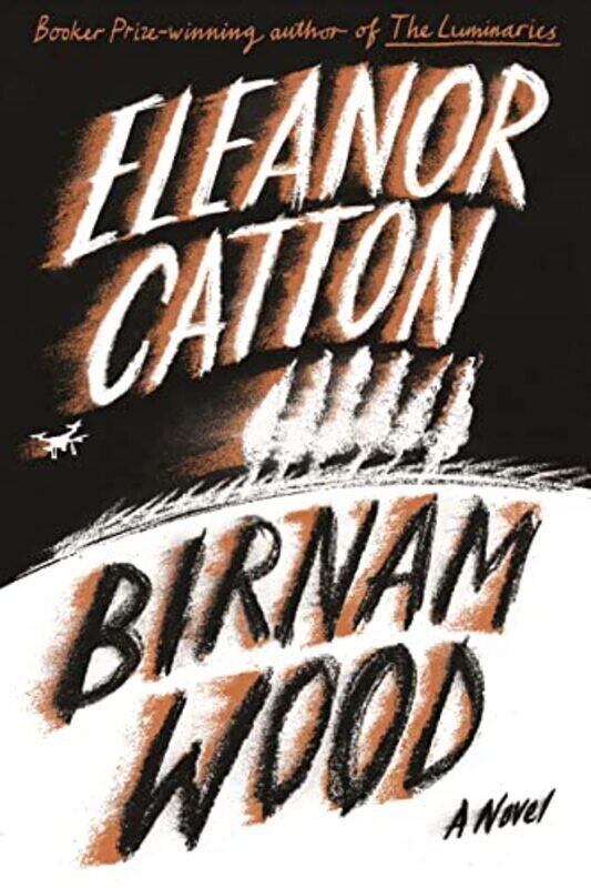 

Birnam Wood,Hardcover by Eleanor Catton