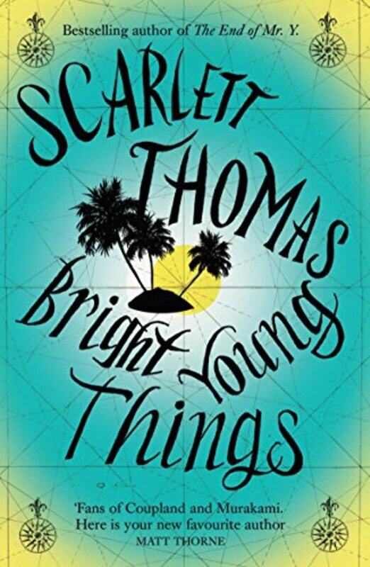 

Bright Young Things by Scarlett Thomas-Paperback