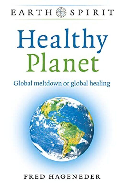 

Earth Spirit Healthy Planet by Professor David MilmanPeter Bailey-Paperback