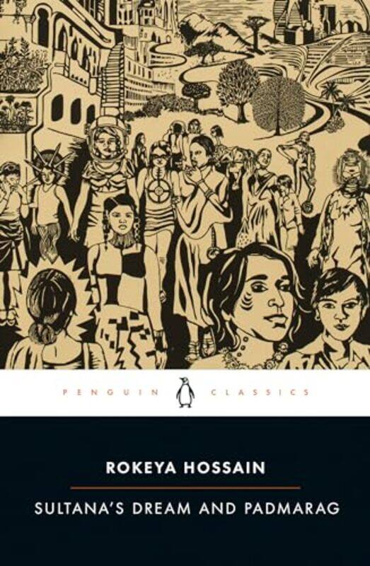 

Sultanas Dream And Padmarag By Hossain Rokeya - Paperback