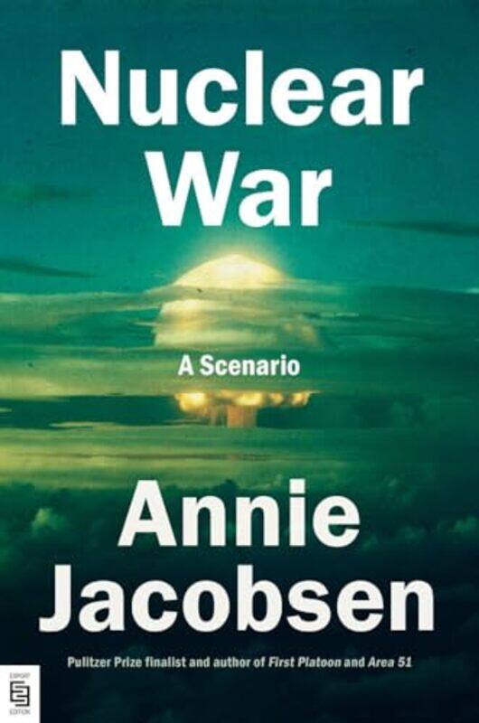 

Nuclear War By Annie Jacobsen Paperback