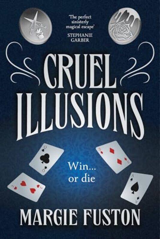 

Cruel Illusions by Margie Fuston-Hardcover