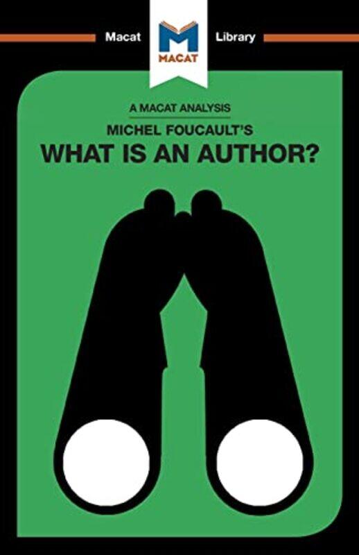 

An Analysis of Michel Foucaults What is an Author by Tim Smith-Laing-Paperback