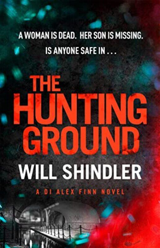 

The Hunting Ground by Will Shindler-Hardcover