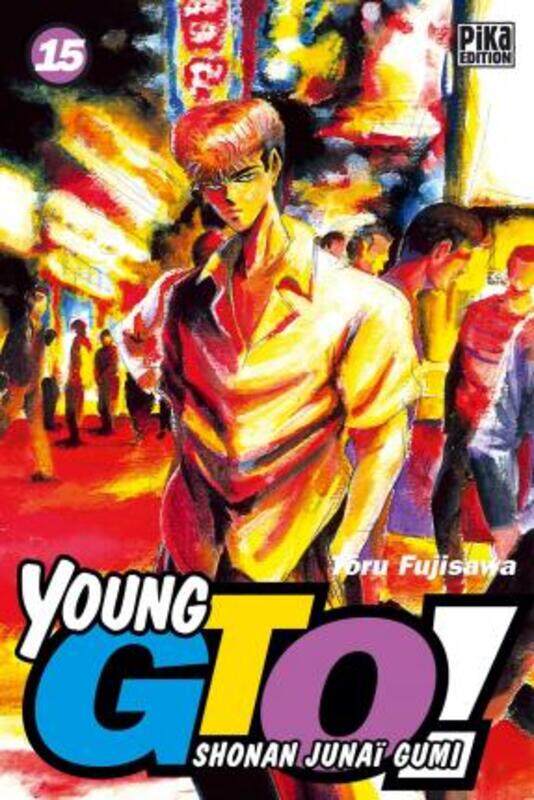 

Young GTO !, Tome 15 :,Paperback,By :Tôru Fujisawa