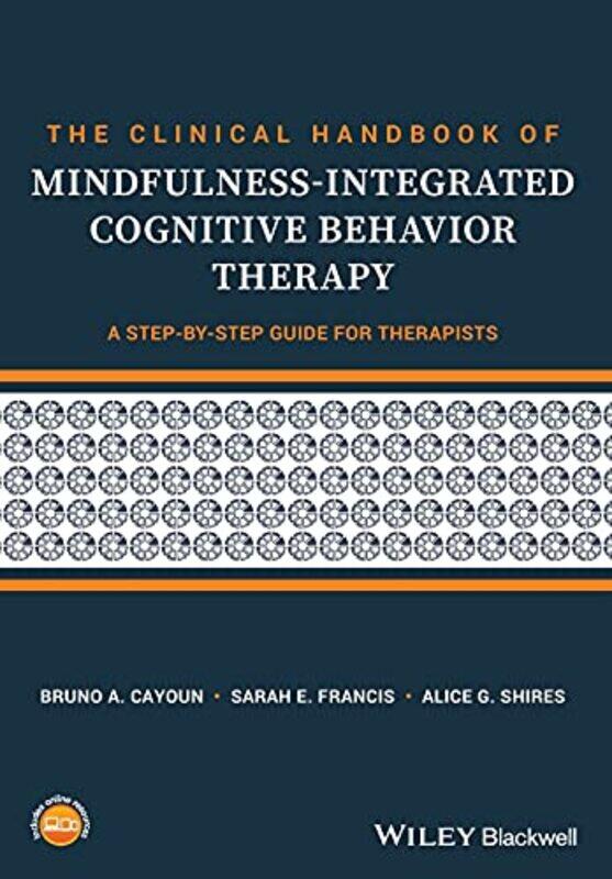 

The Clinical Handbook of Mindfulnessintegrated Cognitive Behavior Therapy by Nick Vandome-Paperback