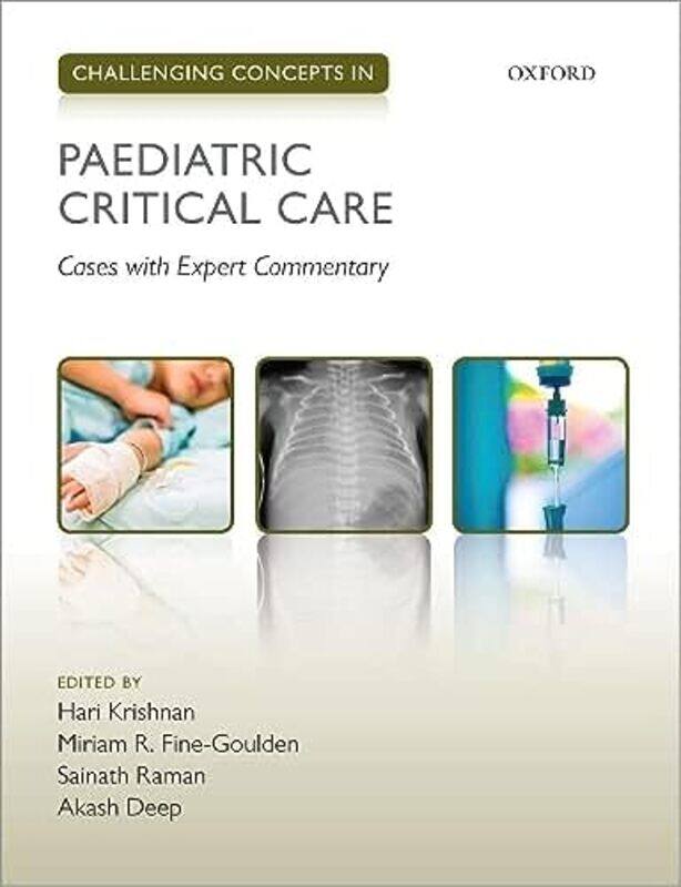 

Challenging Concepts in Paediatric Critical Care by Alec GrantMichael TownendRonan MulhernNigel Short-Paperback