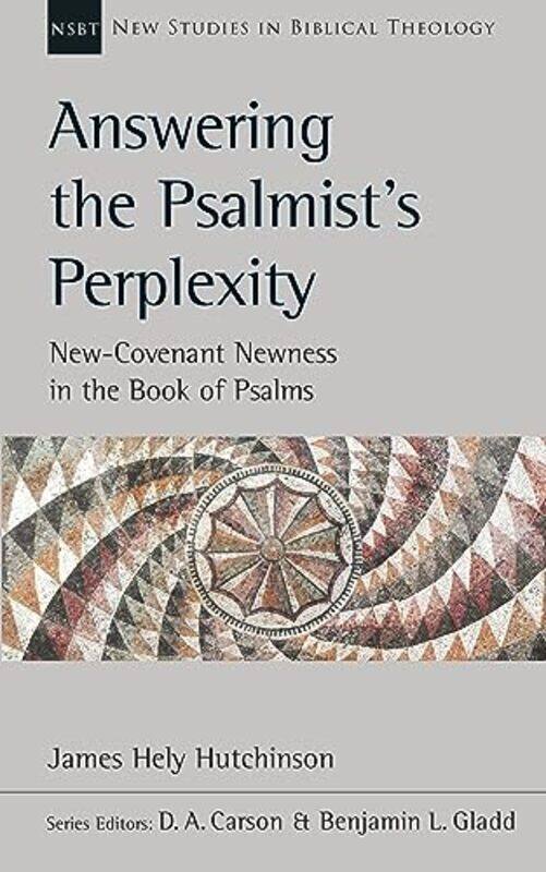 

Answering The Psalmists Perplexity by James Hely Hutchinson-Paperback